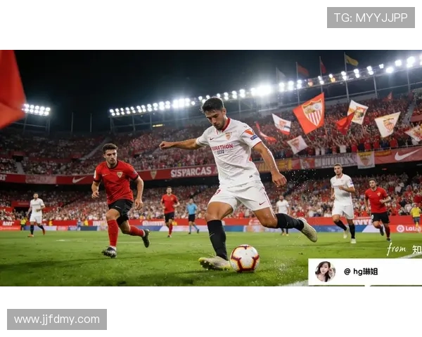 塞维利亚进攻火力全开，最新数据展现球队潜力与挑战持续显现